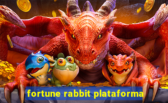 fortune rabbit plataforma